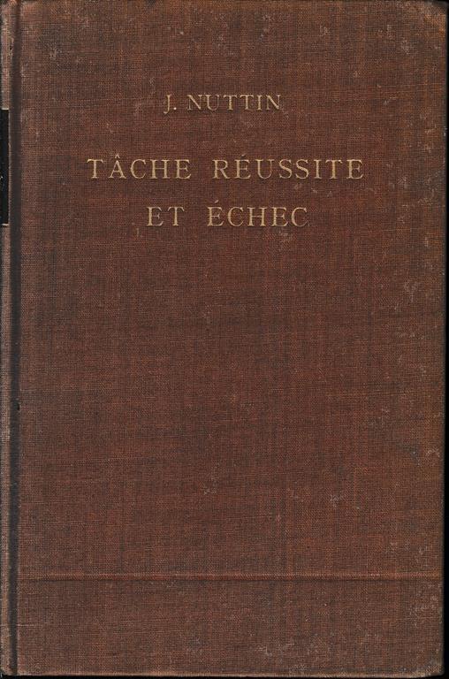 Tâche réussite et échec, théorie de la conduite humaine - Joseph Nuttin - copertina