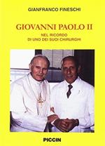 Giovanni Paolo II. Nel ricordo di uno dei suoi chirurghi