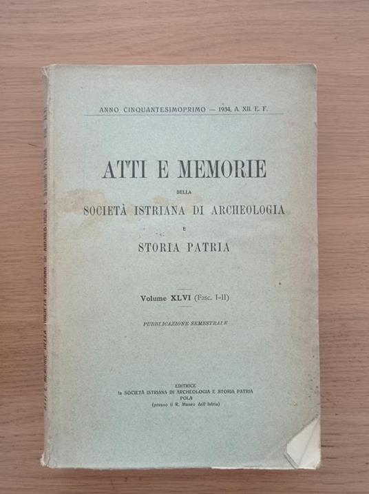 atti e memorie della società istriana di archeologia e storia patria volume XLVI (Fasc. I - II) - copertina