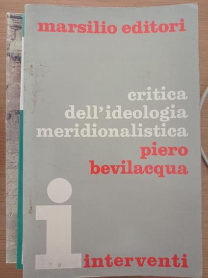 Critica dell'ideologia meridionalistica - Piero Bevilacqua - copertina