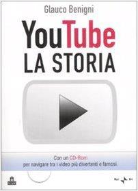 YouTube : la storia - Glauco Benigni - copertina