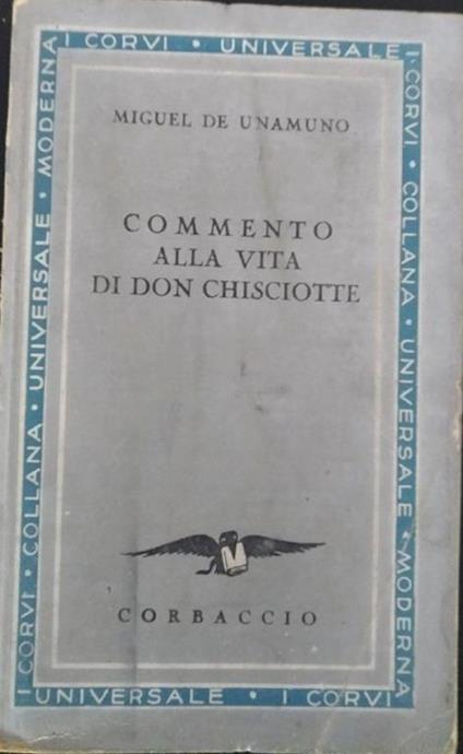 Commento alla vita di Don Chisciotte - Miguel de Unamuno - copertina