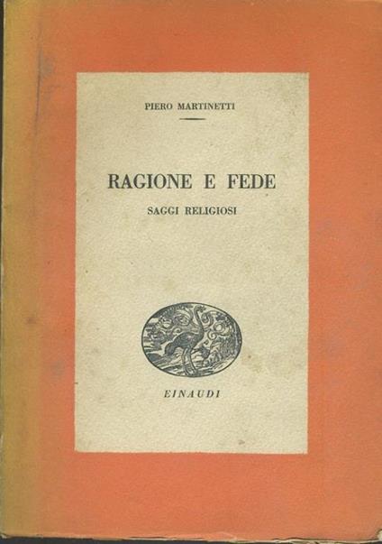 Ragione e fede - Piero Martinetti - copertina