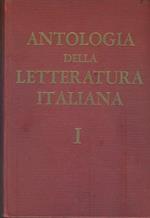 Antologia della letteratura italiana. Volume I