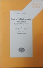 Storia della filosofia moderna. Il problema della conoscenza nella filosofia e nella scienza -II- Da Bacone a Kant. Tomo terzo. La filosofia critica