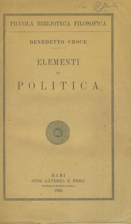 Elementi di politica - Benedetto Croce - Libro Usato - Laterza - | IBS