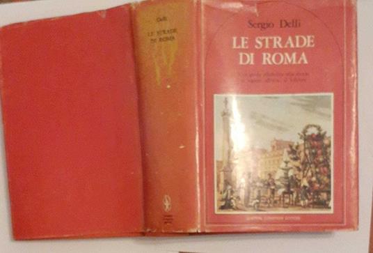 Le strade di Roma - Sergio Delli - copertina