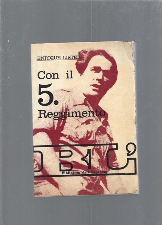 Con il 5. Reggimento - Enrique Lister - copertina