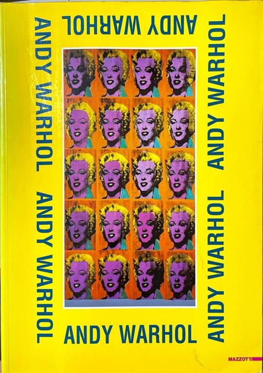 Andy Warhol dalla collezione José Mugrabi. Catalogo della mostra - Jacob Baal-Teshuva - copertina