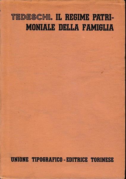 Il regime patrimoniale della famiglia, vol. 3, tomo 1, fasc. 2 - Guido Tedeschi - copertina