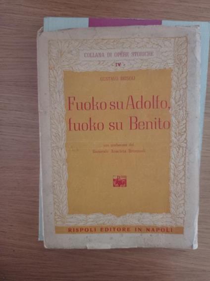 Fuoko su Adolfo, fuoko su Benito - Gustavo Reisoli - copertina