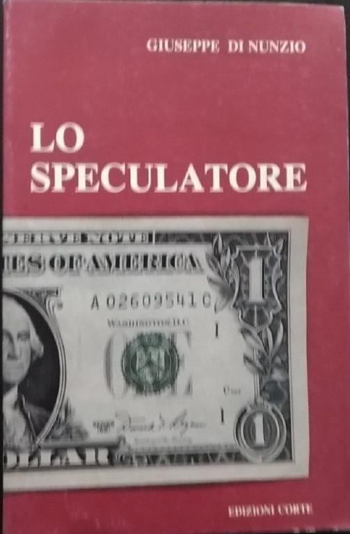 Lo speculatore - Giuseppe Di Muzio - copertina