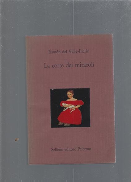 La corte dei miracoli - Ramón del Valle-Inclán - copertina