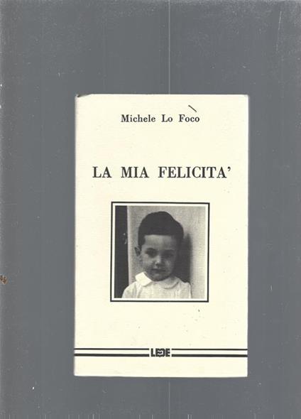 La mia felicità - Michele Lo Foco - copertina