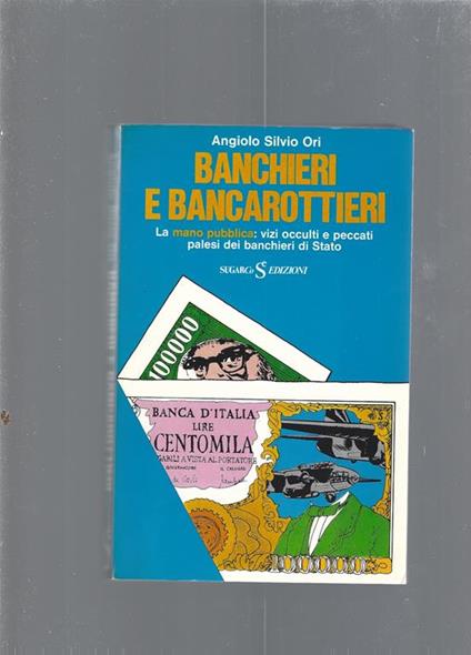 Banchieri e bancarottieri - Angiolo S. Ori - copertina