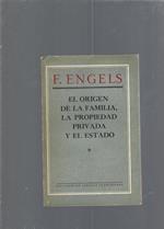 El origen de la familia, la propiedad privada y el estado