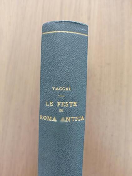 Le feste di Roma Antica - G. Vaccai - copertina