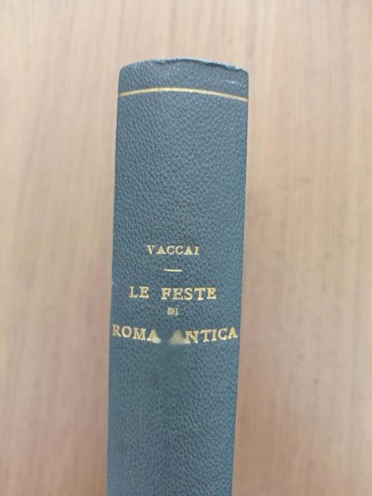 Le feste di Roma Antica - G. Vaccai - copertina