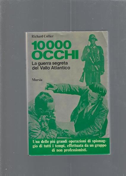 10000 Occhi, La Guerra Segreta Del Vallo Atlantico - Richard Collier - copertina