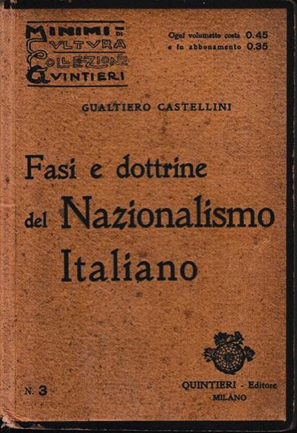 Fasi e dottrine del Nazionalismo Italiano - Gualtiero Castellini - copertina