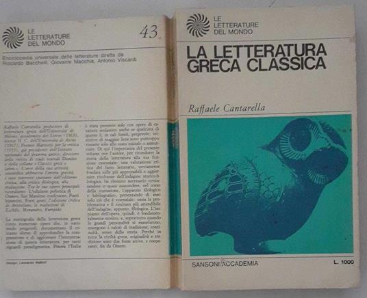 La letteratura greca classica - Raffaele Cantarella - copertina