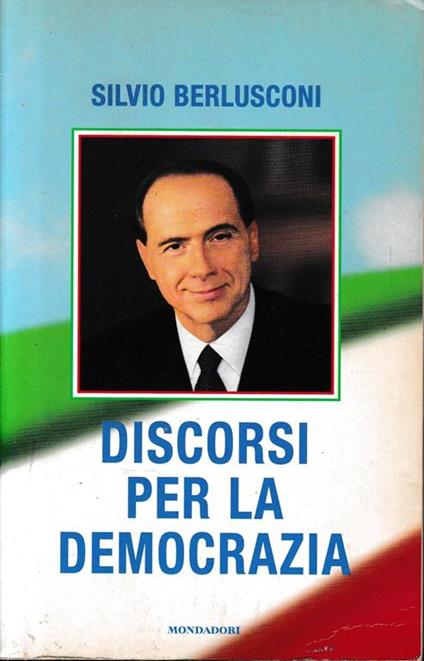 Discorsi per la democrazia - Silvio Berlusconi - copertina