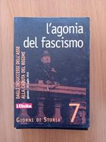 L' agonia del fascismo