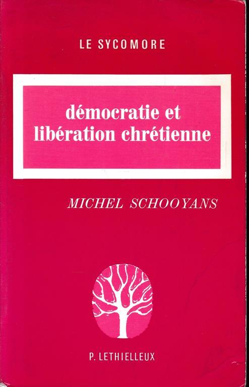 Democratie et Liberation Chretienne - Michel Schooyans - copertina