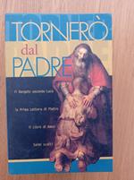 Tornerò Dal Padre