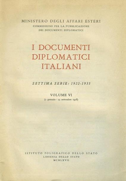 I documenti diplomatici italiani. Volume VI - Ministero degli Affari Esteri - copertina