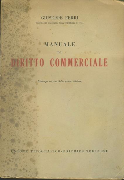 Manuale di diritto commerciale - Giuseppe Ferri - Libro Usato - UTET 