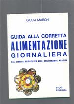 GUIDA ALLA CORRETTA ALIMENTAZIONE GIORNALIERA