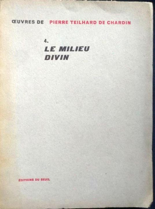 Le milieu divin - Pierre Teilhard de Chardin - copertina