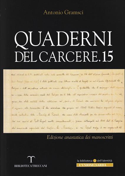 Quaderni del carcere 15. Edizione anastatica dei manoscritti - Antonio Gramsci - copertina