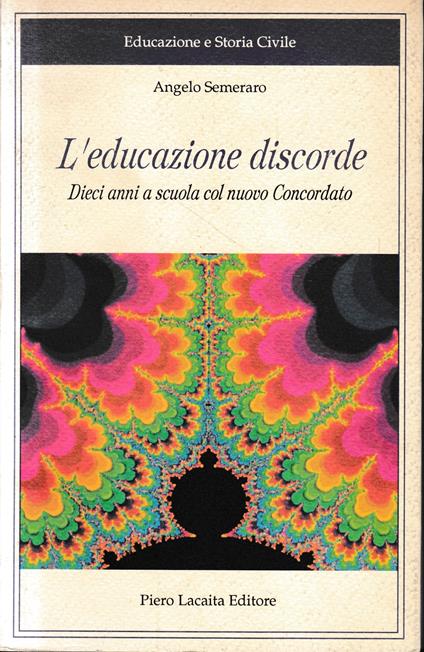 L' educazione discorde - Angelo Semeraro - copertina