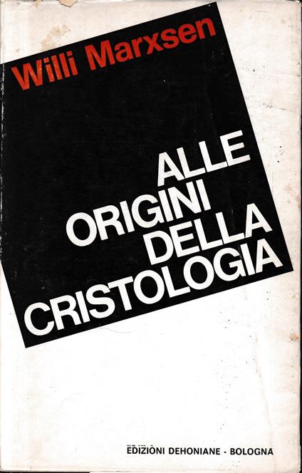 Alle origini della cristologia - Willi Marxsen - copertina