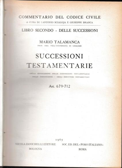 Commentario del Codice Civile, libro secondo - delle successioni. Sucessioni testamentarie, artt. 679-712 - Mario Talamanca - copertina