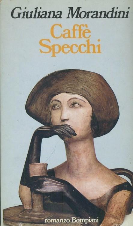 Caffè specchi - Giuliana Morandini - copertina