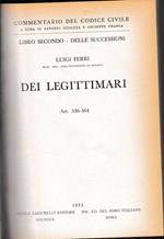 Commentario del Codice Civile, libro secondo - delle successioni. Dei legittimari, artt. 536-564