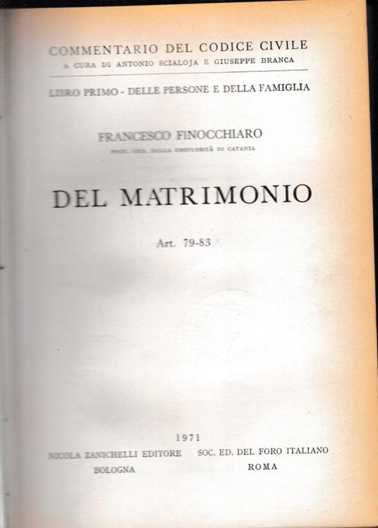 Commentario del Codice Civile, libro primo - delle persone e della famiglia. Del matrimonio, art. 79-83 - Francesco Finocchiaro - copertina