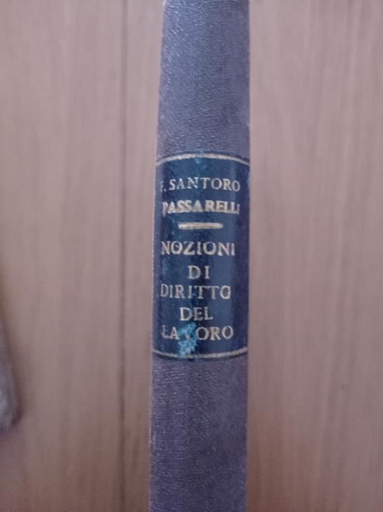 Nozioni di diritto del lavoro - Francesco Santoro Passarelli - copertina