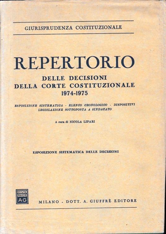 Repertorio delle decisioni della Corte Costituzionale 1974-1975 - Nicolò Lipari - copertina
