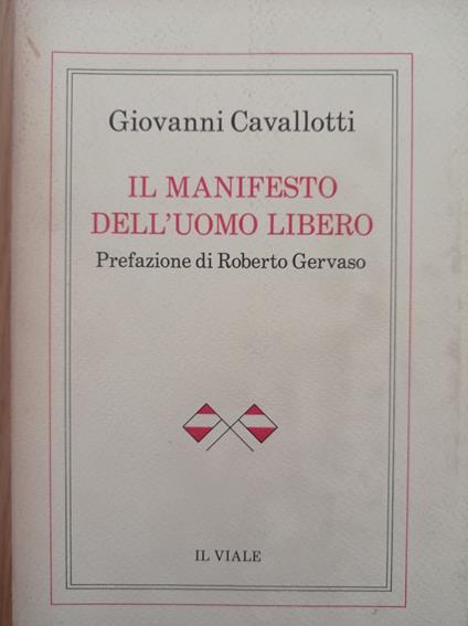 Il manifesto dell'uomo libero - Giovanni Cavallotti - copertina