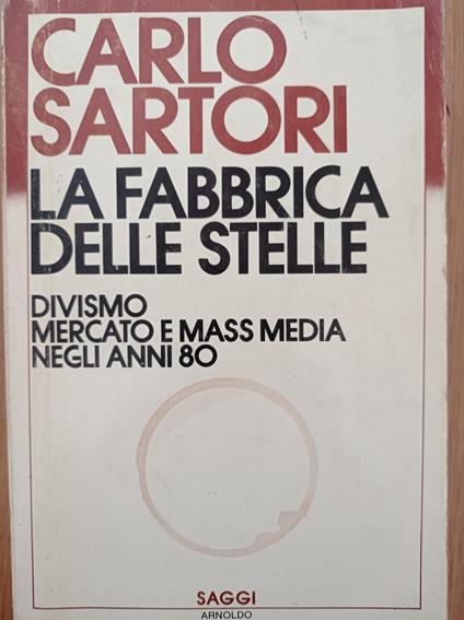 La fabbrica delle stelle - Carlo Sartori - copertina