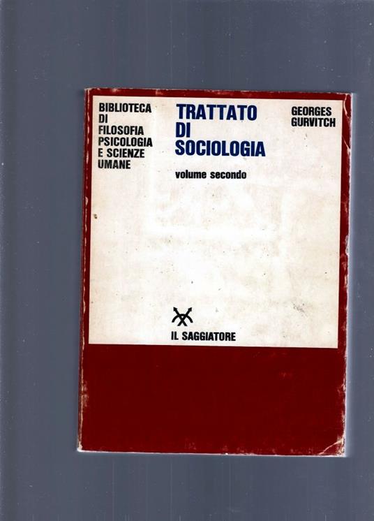 TRATTATO DI SOCIOLOGIA vol 2 - Georges Gurvitch - copertina