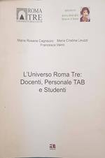 L' Universo Roma Tre. Docenti, personale, TAB e studenti