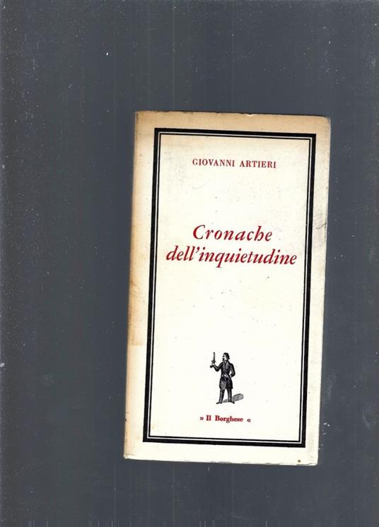 Cronache Dell'Inquietudine - Giovanni Artieri - copertina