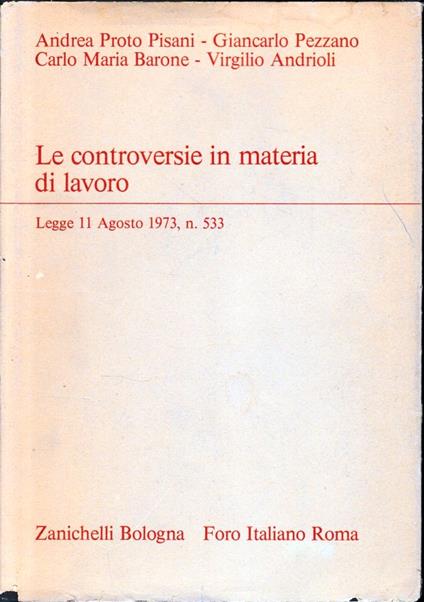 Le controversie in materia di lavoro, legge 11 Agosto 1973, n. 533 - copertina