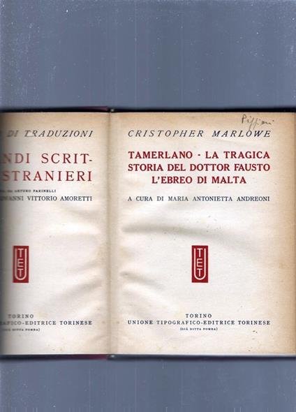 Tamerlano- La Tragica Storia Del Dottor Fausto- L'Ebreo Di Malta - Christopher Marlowe - copertina