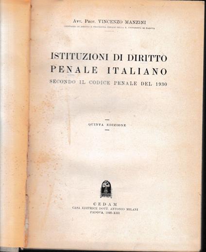 Istituzioni di Diritto Penale Italiano secondo il codice penale del 1930 - Vincenzo Manzini - copertina